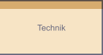 Technik